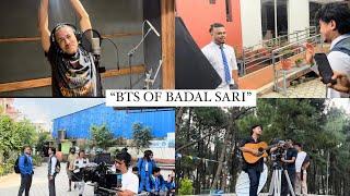 BTS of Badal Sari ( Swar ft. John Chamling and Cr7 Horra)