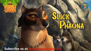 The Jungle Book | Slick Phaona | Mega Episode | Powerkids World