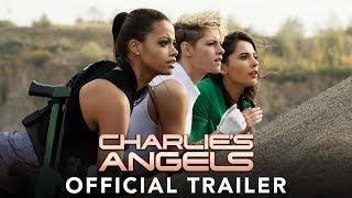 CHARLIE'S ANGELS - Official Trailer (HD)