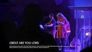 GREAT ARE YOU LORD [Official Live Video] | Vineyard Worship feat. Samuel Lane