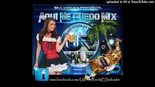 Aqui me quedo Mix by Sac Dj Ultra records