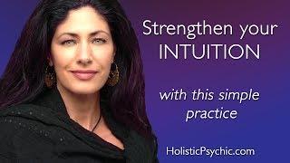 Strengthen your intuition with this simple practice