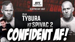 FINCH'S MOST CONFIDENT TYBURA VS SPIVAK PICKS