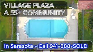 Village Plaza - a 55+ Community in Sarasota, Florida