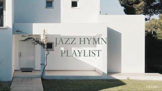 마음에 평안을 주는 감미로운 찬송가 재즈  / Jazz Hymn Playlist #9 /  카페, 매장음악 / 중간광고 없음