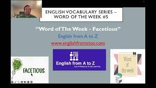 English Vocabulary - Word of the Week #5 (Facetious)