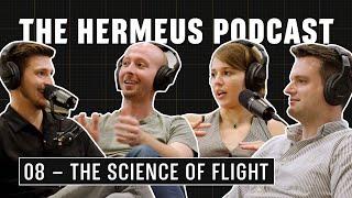 The Hermeus Podcast 08 – The Science of Flight