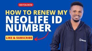 How to Renew Neolife Annual Membership-How To Renew Neolife ID Number Anywhere #makemoneyonline