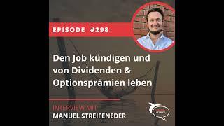 Folge 298: Den Job kündigen und von Dividenden und Optionsprämien leben