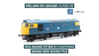 New Heljan OO Class 26 DCC Sound Fitted By Digitrains **BRAND NEW SOUND FILE**