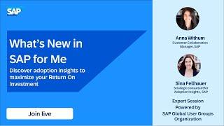 What’s new in SAP for Me: Discover adoption insights to maximize your ROI 