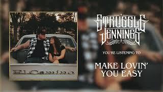 Struggle Jennings - Make Lovin' You Easy (Official Audio)