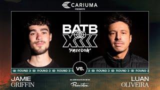 BATB 13: Luan Oliveira Vs. Jamie Griffin - Round 3: Battle At The Berrics Presented By Cariuma