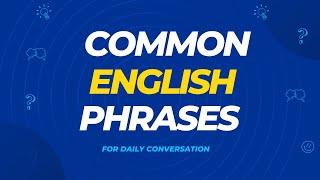 "Master Everyday English: Essential Phrases for Daily Conversation"