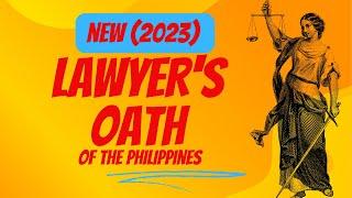 New Lawyer's Oath of the Philippines (2023) I Text + Audio for Easy Memorization