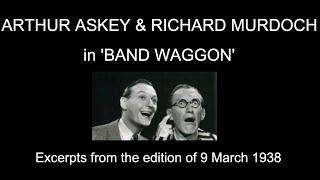 Arthur Askey and Richard Murdoch: 'Band Waggon' excerpts (1938)