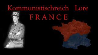 Kommunistischreich Lore- Alternate History of France