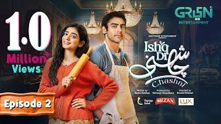 Ishq Di Chashni Ep 02 (Subtitle) 3rd March 2025 (Sehar Khan, Khushhal Khan) - Mezan,Taptap Send,Lux