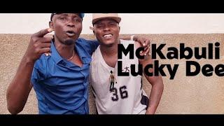 Mc Kabuli and @luckydeeofficial6361 @luckydeeofficial6361