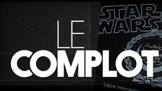 Star Wars - Le Complot