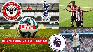 Brentford vs Tottenham 0-2 Live Stream Premier League EPL Football Match Score Highlights Spurs FC