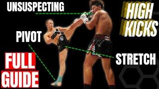 Full Fighter's Guide To LANDING High Kicks