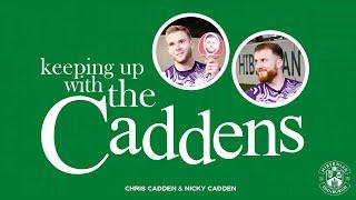 Keeping Up With The Caddens | Chris & Nicky Cadden | Hibernian FC