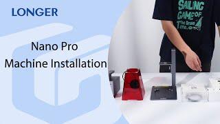 Longer Nano Pro 12W portable Laser Engraving Machine Installation Video