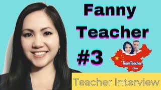 Fanny Teacher Interview - TeamTeacherChina (ELT: Under The Covers #3)