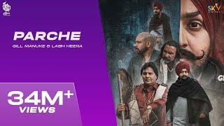 PARCHE (Full Video) Gill Manuke | Labh Heera | Laddi Gill  | New Punjabi Song 2022