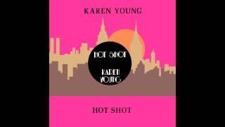 Karen Young - Hot Shot (Original 12 Inch Version)