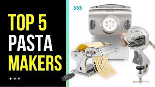 Best Pasta Maker | Top 5 Best Pasta Makers Review