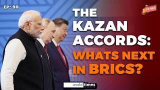 The Kazan Accords: What's Next in BRICS? | Ahsan Tarirq | Osama Rizvi | Ep 90 | @JWTCSSVideos