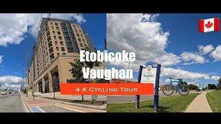 [4K] Toronto North Etobicoke to Vaughan - Cycling tour | #188