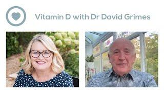 Vitamin D with Dr David Grimes