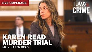 LIVE: Karen Read Murder Trial — MA v. Karen Read — Day 24