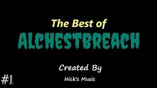 The Best of AlChestBreach 2016 | Episode 1