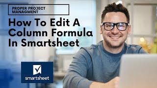 How To Edit A Column Formula In Smartsheet