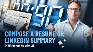 Write a resume or LinkedIn summary in 90 seconds with AI!