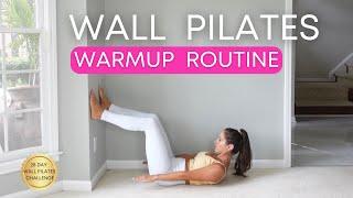 Wall Pilates Workout- Warmup Routine for 28 Day Wall Pilates Challenge