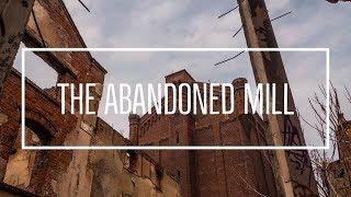 the forgotten mill | Bucharest's hidden gem