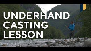 Fly Fishing Lesson - How to Underhand Cast