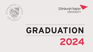 Edinburgh Napier University Graduation 3pm Thursday 31st October 2024