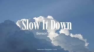 Slow It Down - Benson Boone - traduction française/lyrics