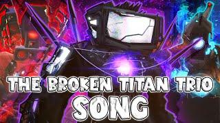 THE BROKEN TITAN TRIO SONG (Official Video)