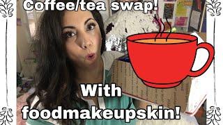 YOUTUBER SWAP! COFFEE AND TEA WITH FOODMAKEUPSKIN