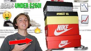 5 SNEAKERS TO BUY DURING THE SNEAKER MARKET CRASH UNDER $250!