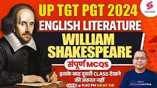 UP TGT PGT English Literature Marathon 2024 | William Shakespeare MCQs For UP TGT PGT 2024 | Uday