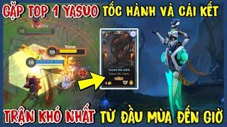 TỐC CHIẾN : Trận Đấu Khó Nhất Mùa Này Khi Gặp Top 1 Yasuo Tốc Hành, Pick Camille Theo Chiến Thuật