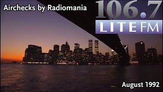 WLTW 106.7 (LITE-FM 106.7) with Al Bernstein - New York City, NY - August 5th, 1992